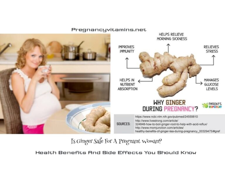 Is Ginger Safe For A Pregnant Woman? Health Benefits And Side Effects You Should Know